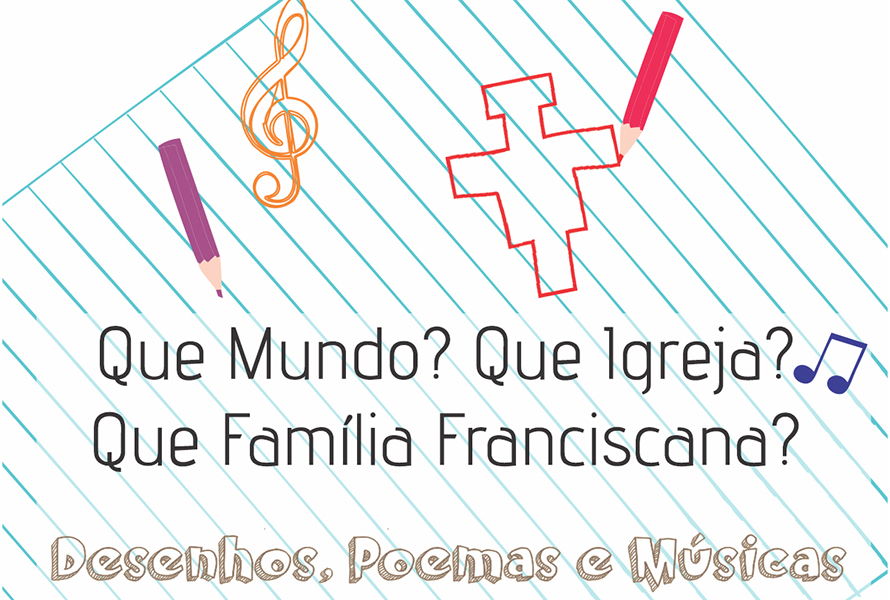 Concurso cultural: “Que Mundo? Que Igreja? Que Família Franciscana?”